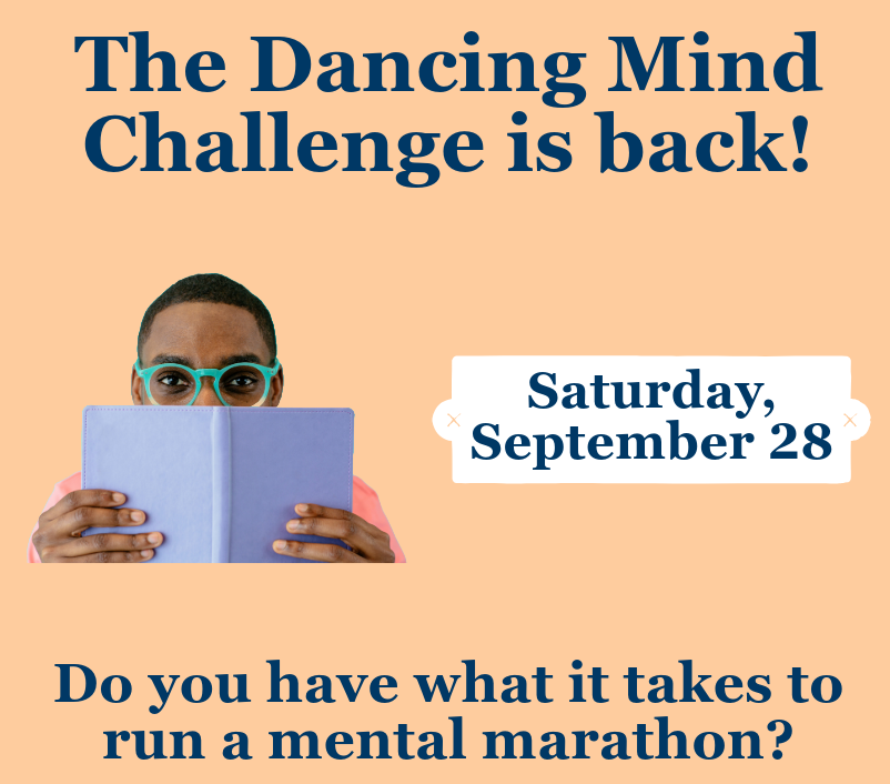A person reading a book with the text, "The Dancing Mind Challenge is back! Do you have what it takes to run a mental marathon?"